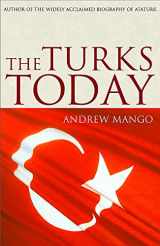 9780719562297-0719562295-The Turks Today : After Ataturk