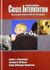 9780398079468-0398079463-Crisis Intervention: Contemporary Issues for On-Site Interveners