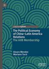 9783030334505-3030334503-The Political Economy of China–Latin America Relations: The AIIB Membership