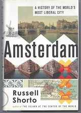 9780385534574-0385534574-Amsterdam: A History of the World's Most Liberal City