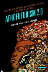 9781498510523-1498510523-Afrofuturism 2.0: The Rise of Astro-Blackness