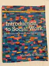 9780205681822-0205681824-Introduction to Social Work: Through the Eyes of Practice Settings (Connecting Core Competencies)