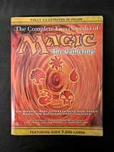 9781560254430-1560254432-The Complete Encyclopedia of Magic: The Gathering: The Biggest, Most Comprehensive Book About Magic: The Gathering Ever Published
