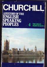 9780304921188-0304921181-A History Of The English - Speaking Peoples Volume 4 - The Great Democracies [ Proof Copy ]