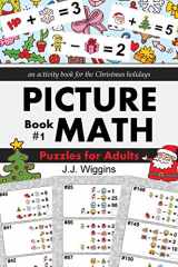 9781710929911-171092991X-Puzzles for Adults: An Activity Book for the Christmas Holidays (Picture Math)
