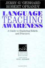 9780521630399-0521630398-Language Teaching Awareness: A Guide to Exploring Beliefs and Practices (Cambridge Language Education)