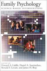 9781557987860-1557987866-Family Psychology: Science-Based Interventions (Decade of Behavior)