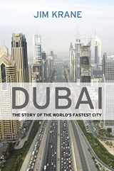 9781848870079-1848870078-Dubai: The Story of the World's Fastest City