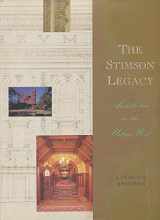 9780963163004-0963163000-The Stimson Legacy: Architecture in the Urban West