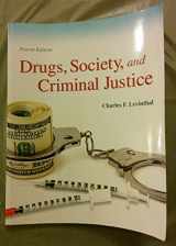9780133802580-0133802582-Drugs, Society and Criminal Justice