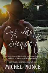 9781515070221-1515070220-One Last Sunset (The Long Ranch Series)