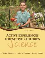 9780132659550-0132659557-Active Experiences for Active Children: Science