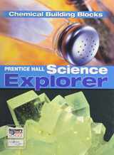 9780131150966-0131150960-Prentice Hall Science Explorer: Chemical Building Blocks