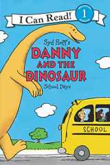 9780062281616-0062281615-Danny and the Dinosaur: School Days (I Can Read Level 1)