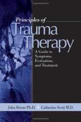 9780761929215-0761929215-Principles of Trauma Therapy: A Guide to Symptoms, Evaluation, and Treatment