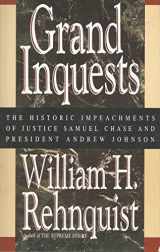 9780688128395-0688128394-Grand Inquests: The Historic Impeachments of Justice Samuel Chase and President Andrew Johnson