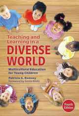 9780807756256-0807756253-Teaching and Learning in a Diverse World: Multicultural Education for Young Children (Early Childhood Education Series)