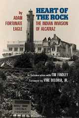 9780806133966-0806133961-Heart of the Rock: The Indian Invasion of Alcatraz
