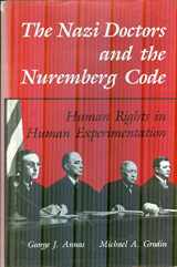 9780195070422-0195070429-The Nazi Doctors and the Nuremberg Code: Human Rights in Human Experimentation