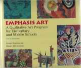 9780065006032-0065006038-Emphasis Art: A Qualitative Art Program for Elementary and Middle Schools