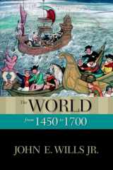 9780195337976-0195337972-The World from 1450 to 1700 (New Oxford World History)