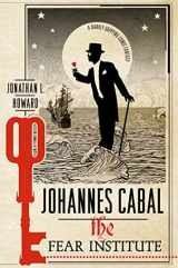 9781250037527-1250037522-Johannes Cabal: The Fear Institute (Johannes Cabal Novels)