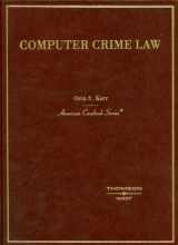 9780314144003-0314144005-Kerr's Computer Crime Law: (American Casebook Series)