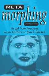 9780816633197-0816633193-Meta-Morphing: Visual Transformation and the Culture of Quick-Change