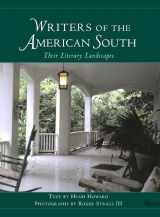 9780847827671-0847827674-Writers of the American South: Their Literary Landscapes