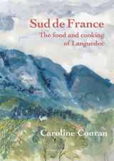 9781903018903-1903018900-Sud de France: The Food & Cooking of Languedoc