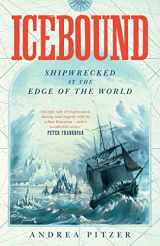 9781471182730-1471182738-Icebound: Shipwrecked at the Edge of the World