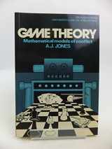 9780853121473-0853121478-Game theory: Mathematical models of conflict (Mathematics & its applications)