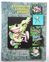 9780873551205-0873551206-Classroom Creature Culture: Algae to Anoles