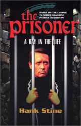 9780743452755-0743452755-The Prisoner: A Day in the Life (Prisoner Collection)