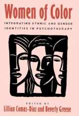 9780898623710-0898623715-Women of Color: Integrating Ethnic and Gender Identities in Psychotherapy