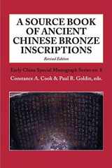 9780996944014-099694401X-A Source Book of Ancient Chinese Bronze Inscriptions (Revised Edition)