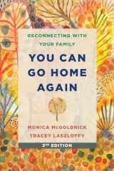 9781324030140-1324030143-You Can Go Home Again: Reconnecting with Your Family