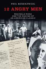 9781531502966-1531502962-12 Angry Men: Reginald Rose and the Making of an American Classic