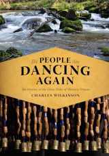 9780295990668-029599066X-The People Are Dancing Again: The History of the Siletz Tribe of Western Oregon