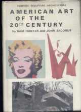 9780130240750-0130240753-American Art of the 20th Century: Painting, Sculpture, Architecture
