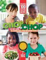 9781451685879-1451685874-ChopChop: The Kids' Guide to Cooking Real Food with Your Family