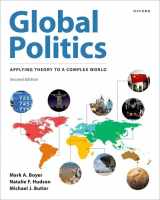 9780197762219-0197762212-Global Politics: Applying Theory to a Complex World