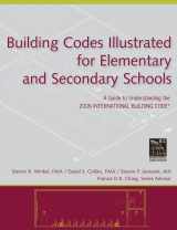 9780470048481-0470048484-Building Codes Illustrated for Elementary and Secondary Schools