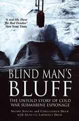9780099409984-0099409984-Blind Man's Bluff : The Untold Story of Cold War Submarine Espionage