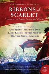 9780062916075-0062916076-Ribbons of Scarlet: A Novel of the French Revolution's Women