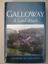 9781841580272-1841580279-Galloway: A Land Apart