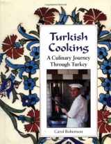 9781883319380-1883319382-Turkish Cooking: A Culinary Journey through Turkey