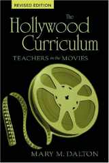 9780820468211-0820468215-The Hollywood Curriculum: Teachers in the Movies (Counterpoints)
