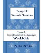 9781539432241-1539432246-Enjoyable Sanskrit Grammar Volume 1 Workbook