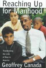 9780807023167-0807023167-Reaching Up for Manhood